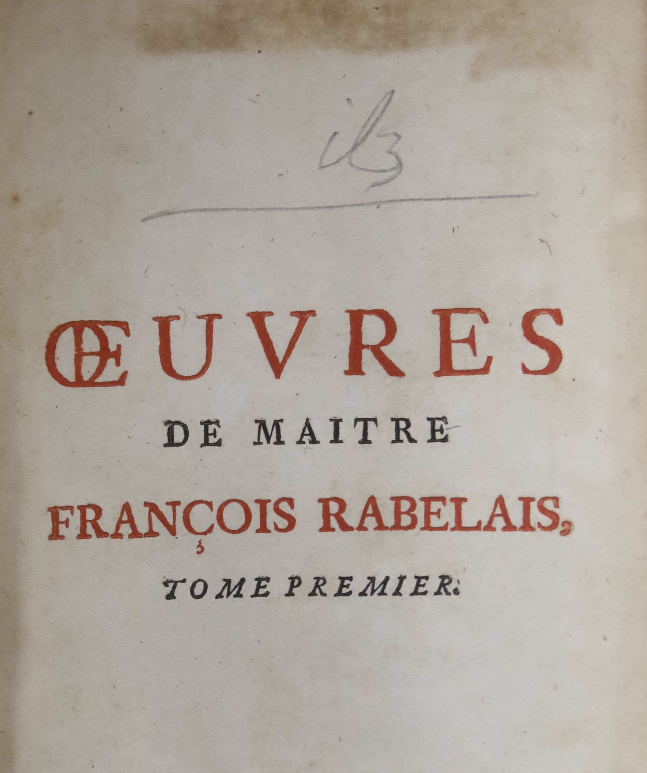 Rabelais, Francois - Oeuvres……New Edition, 6 vols, mottled calf, 12mo, with portrait, 3 folded plates and a folding map, staining to early fly-leaves and half title to vol. 2, small loss to upper left front board of same